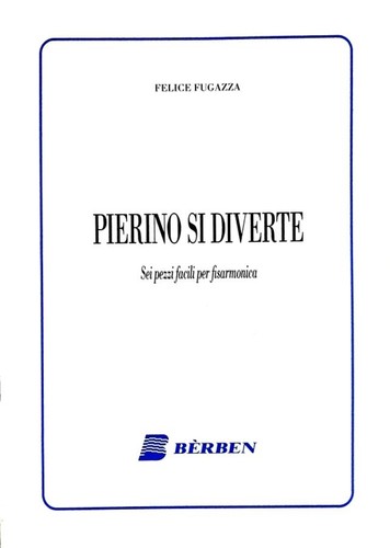 Pierino diverte 6 pezzi - pierino,